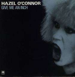 Hazel O'Connor : Give Me an Inch